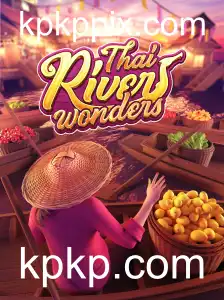 Discover the Exciting World of ThaiRiverWonders